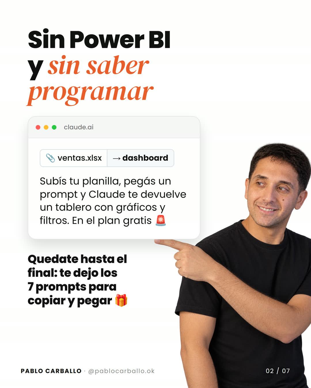 Slide del carrusel: "Sin Power BI y sin saber programar", con una ventana de claude.ai donde se adjunta ventas.xlsx y se convierte en un dashboard en el plan gratis