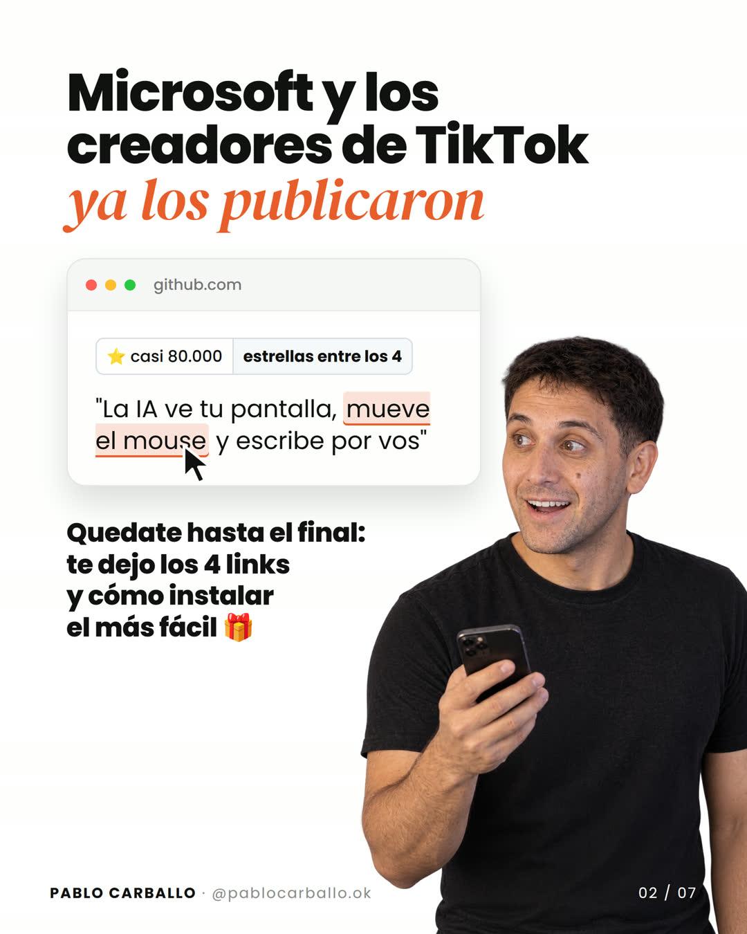 Slide del carrusel: "Microsoft y los creadores de TikTok ya los publicaron", con una ventana de github.com que dice "casi 80.000 estrellas entre los 4" y la frase "La IA ve tu pantalla, mueve el mouse y escribe por vos"